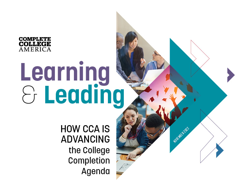 CCA Releases Learning & Leading Annual Report - Complete College America